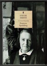 Stevie Smith. A Critical Biography