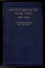 Adventures in the Near East 1918-1922