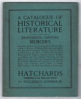A Catalogue of Historical Literature including a large number of Eighteenth-Century Memoirs