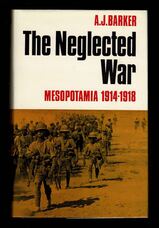 The Neglected War. Mesopotamia 1914-1918