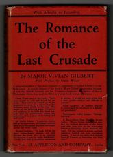 The Romance of the Last Crusade, With Allenby to Jerusalem.