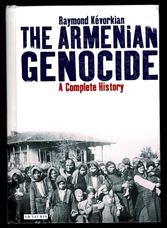 The Armenian Genocide. A Complete History.