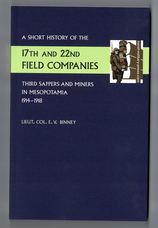 A Short History of the 17th and 22nd Field Companies, Third Sappers and Miners in Mesopotamia 1914-1918