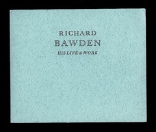 Richard Bawden. His Life & Work.
