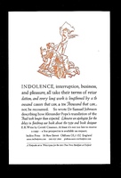 'Indolence, interruption, business, and pleasure,...'