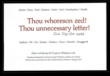 Thou whoreson zed! Thou unnecessary letter!