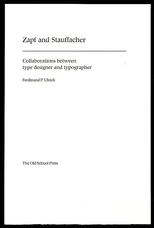 Zapf and Stauffacher. Collaborations between type designer and typographer.