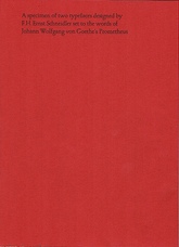 A specimen of two typefaces designed by F.H. Ernst Schneidler set to the words of Johann Wolfgang van Goethe's Prometheus.