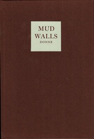Mud Walls. Excerpts from the Sermons of John Donne. With 5 wood engravings by Jane Lydbury.