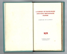A Survey of Hand-Made and Fine Mould-Made Papers.
