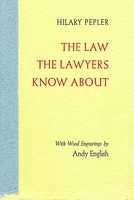 The Law the Lawyers Know About.