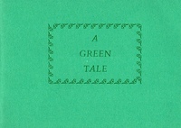 A Green Tale.