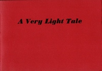 A Very Light Tale.