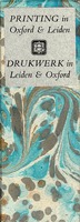 Printing in Oxford & Leiden : Druckwerk in Leiden & Oxford
